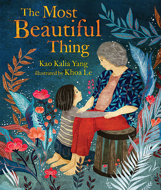 Kao Kalia Yang: The Most Beautiful Thing