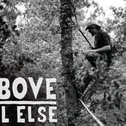 Above All Else, a documentary film by John Fiege '97