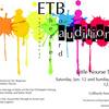 Audition for this term's ETB shows - this Saturday and Sunday 12-3