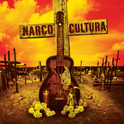 Narco Cultura, a 2013 documentary film by Shaul Schwarz.