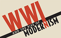 WWI and the Rise of Modernism