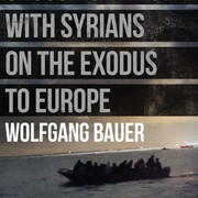 "Crossing the Sea" by German journalist Wolfgang Bauer